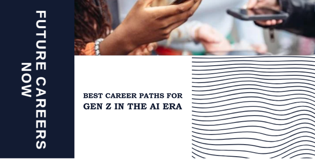 Artboard-–-36-1024x519 Best Career Paths for Gen Z in the AI Era